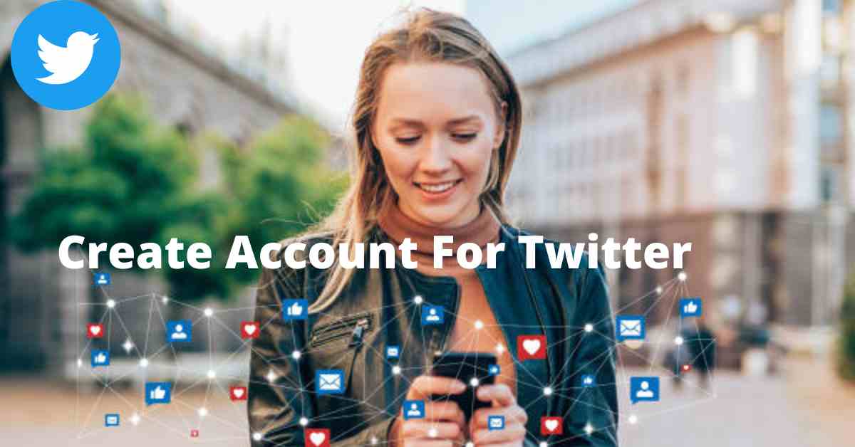 in this image A girl showing Create Account For Twitter on mobile